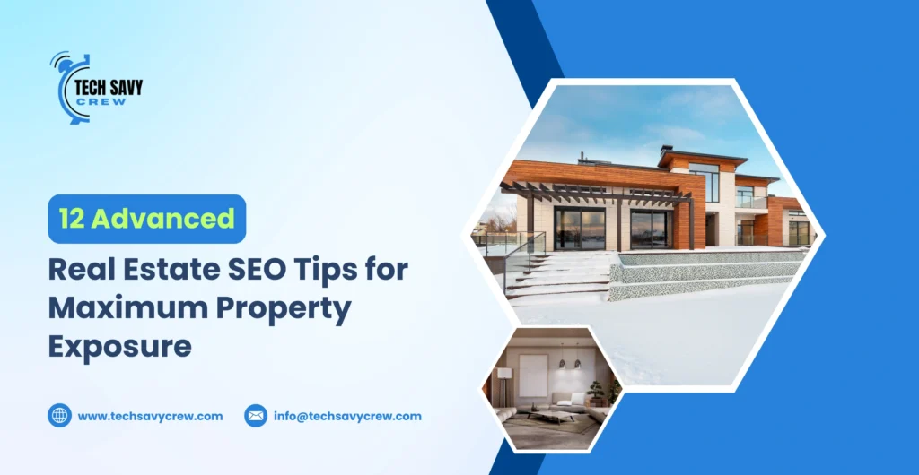 Advanced Real Estate SEO Tips