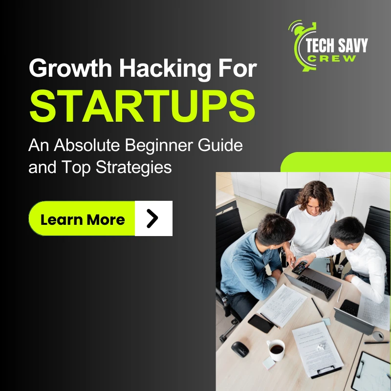 Growth Hacking For Startups