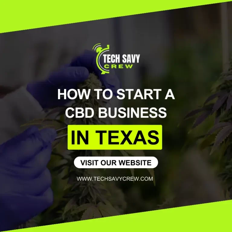 How to Start a CBD Business in Texas