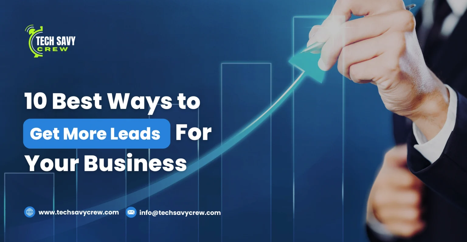 get more leads for your business
