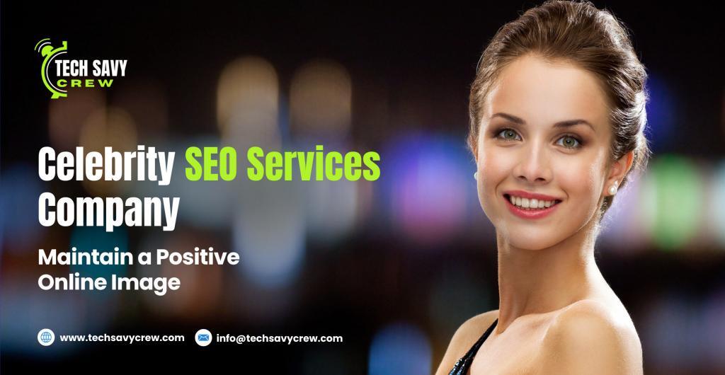 Celebrity SEO Services