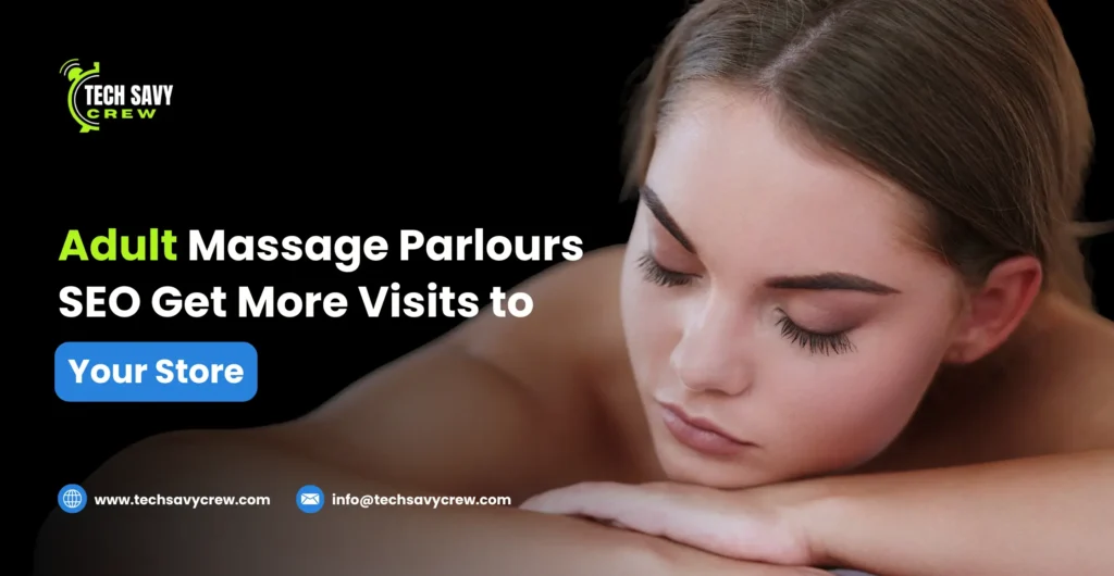 Adult Massage Parlours SEO