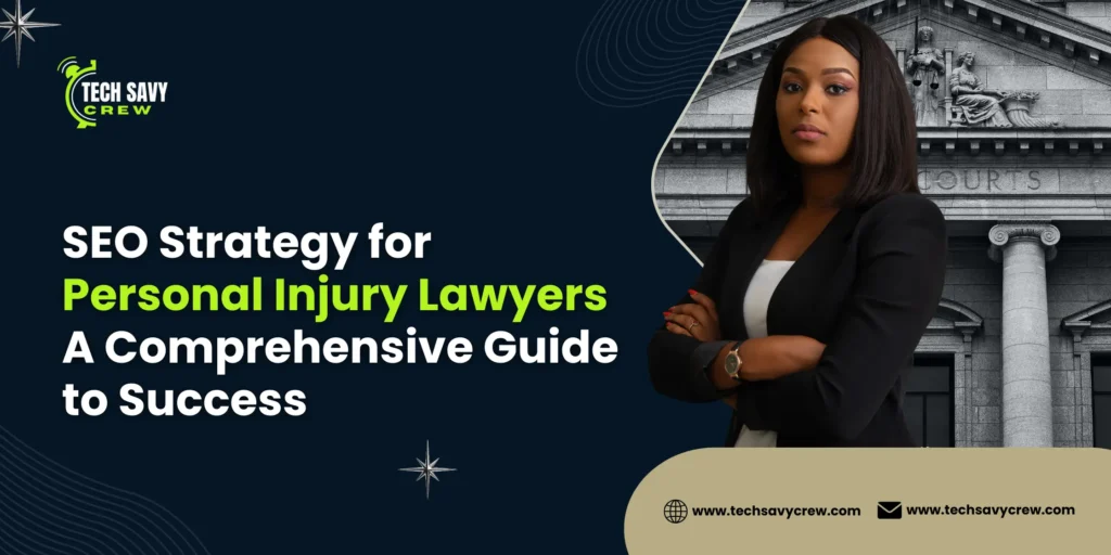 SEO strategy for personal injury lawyers