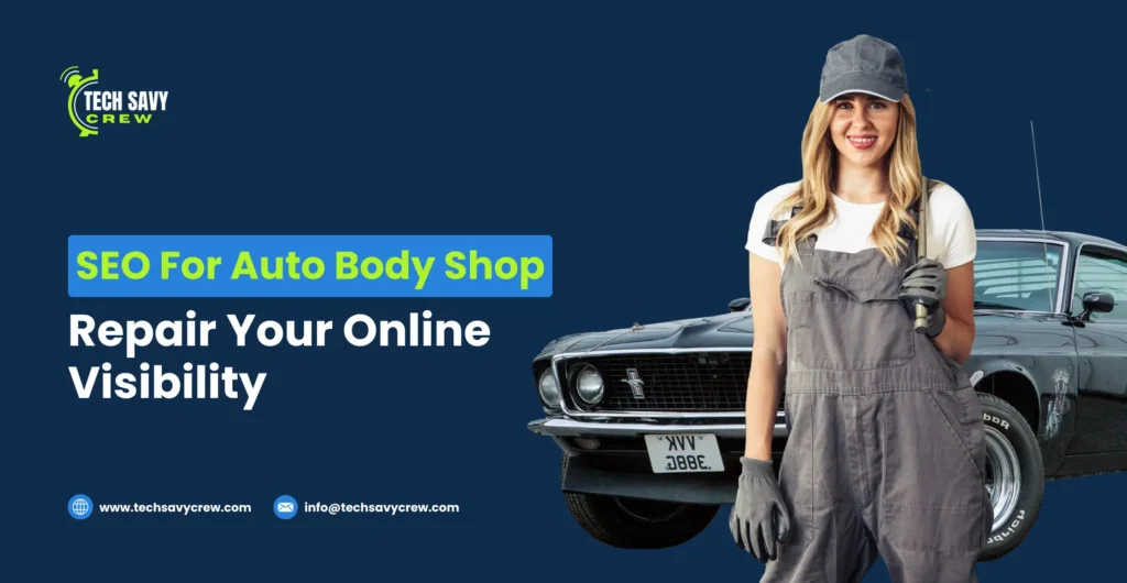 SEO For Auto Body Shop