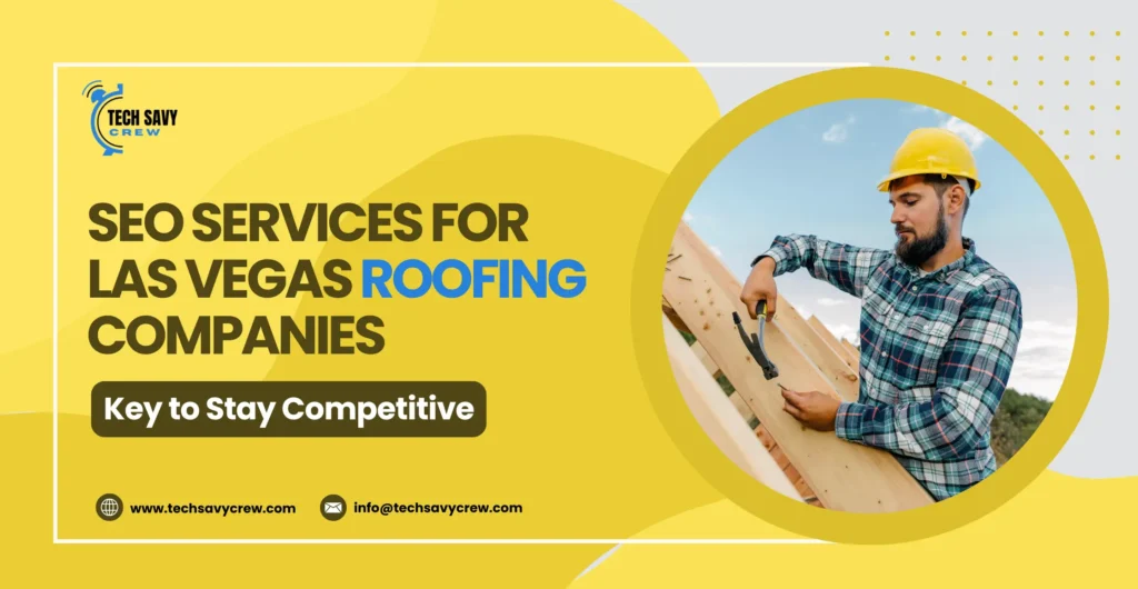 SEO Services For Las Vegas Roofing Companies