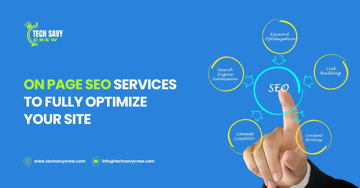 On Page SEO Services to Fully Optimize Your Site