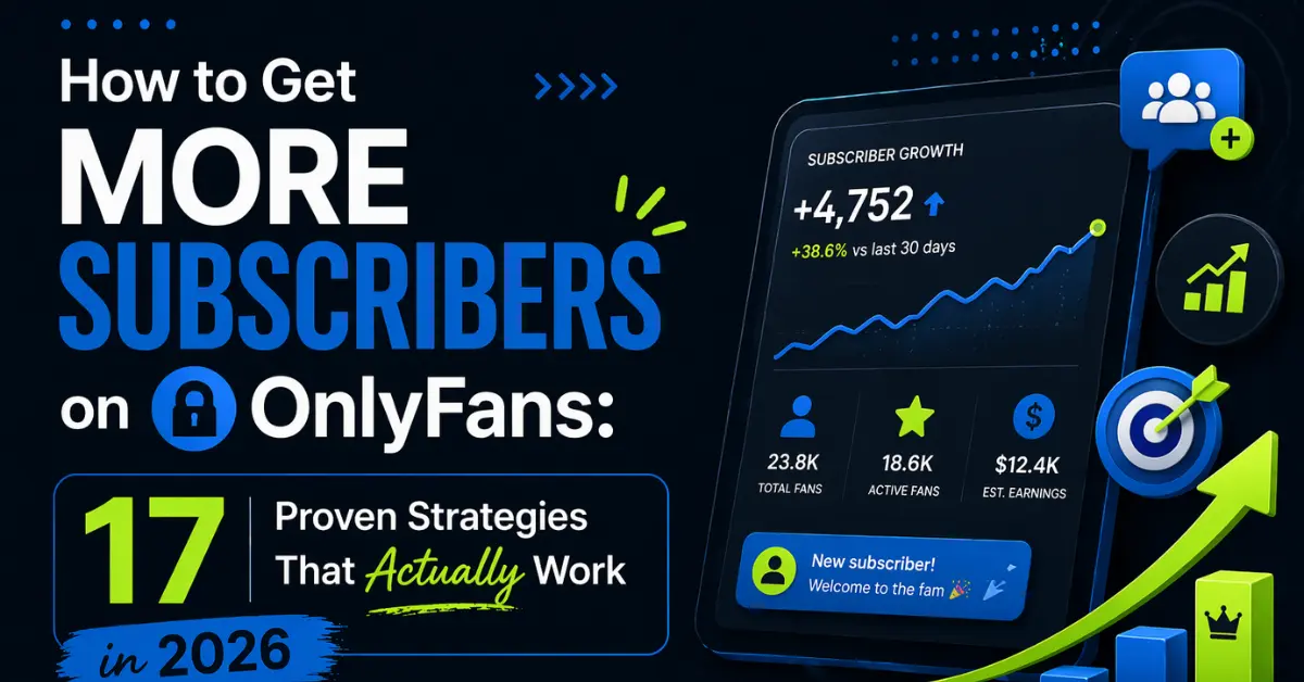 how to get more subscribers on OnlyFans